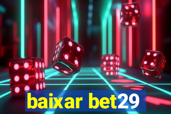 baixar bet29